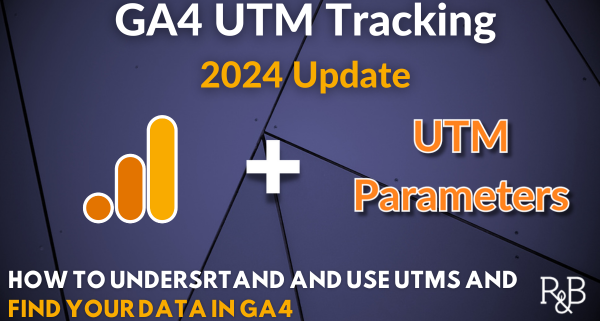 how to see utm parameters in google analytics 4